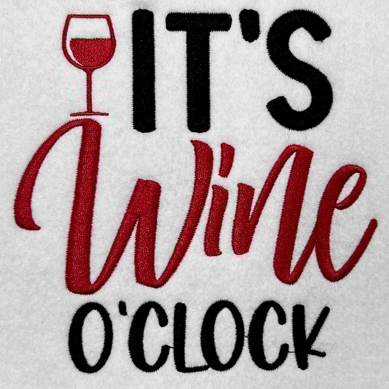 it's wine o'clock embroidery design