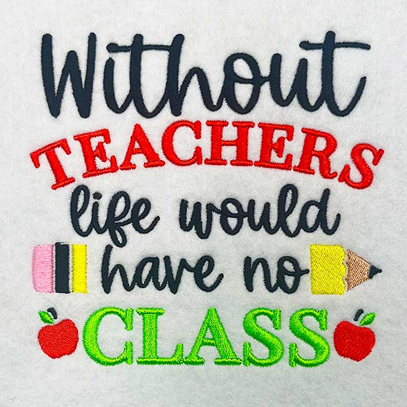 without teacher embroidery design